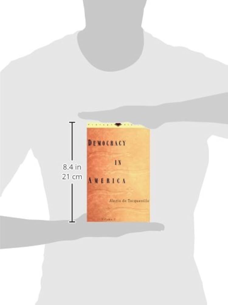 Democracy in America, Volume 2 (Vintage Classics): De